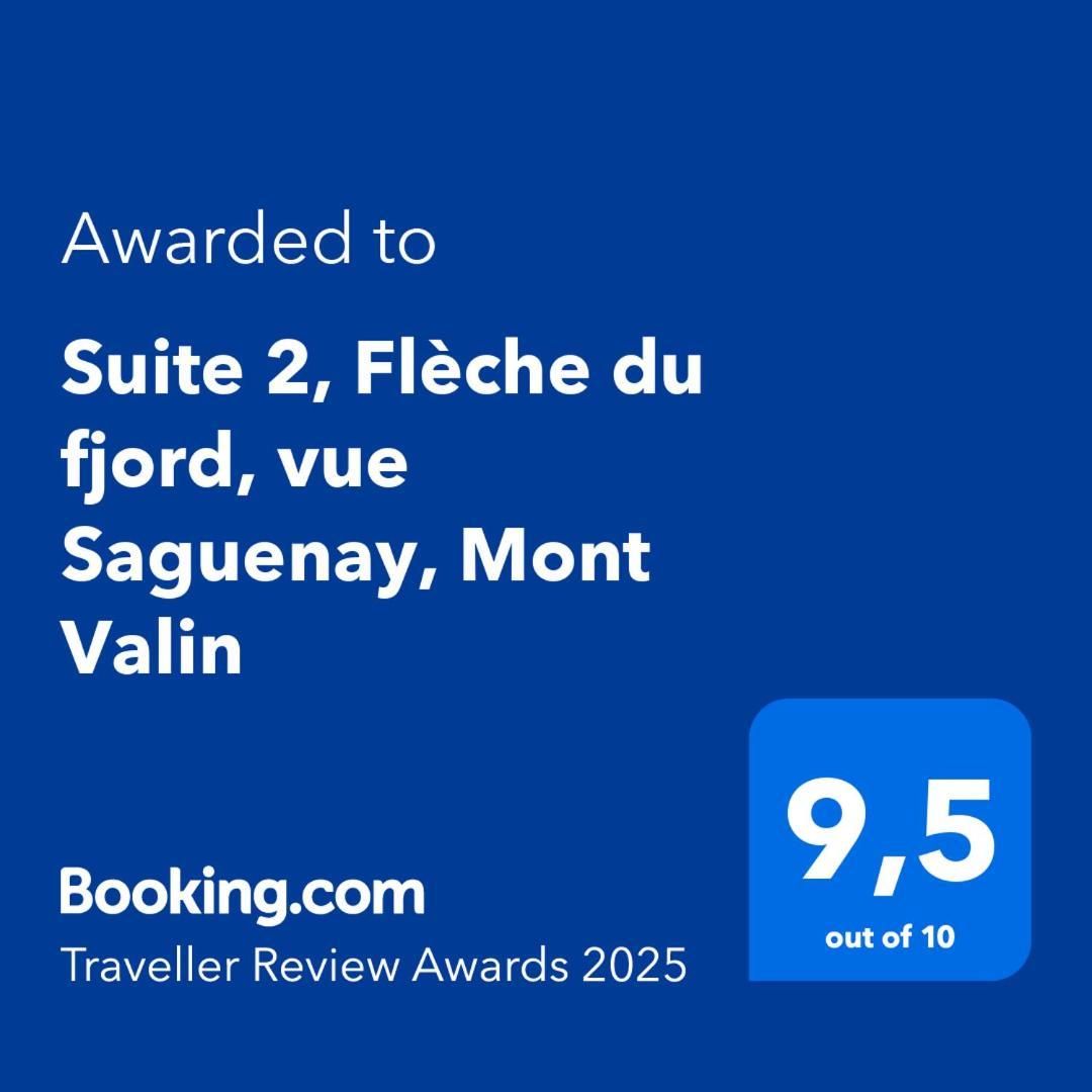 Suite 2 Fleche Du Fjord Vue Saguenay Mont Valin Saint-Fulgence Extérieur photo